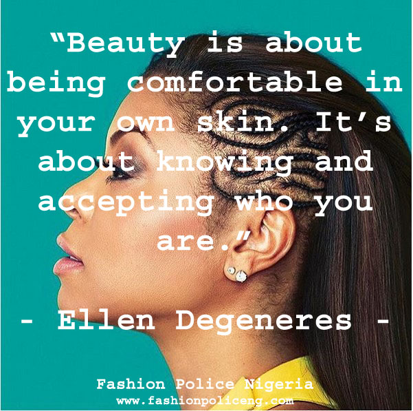 Ellen-Degeneres-Beauty-Quote-Fashion-Police-Nigeria-2