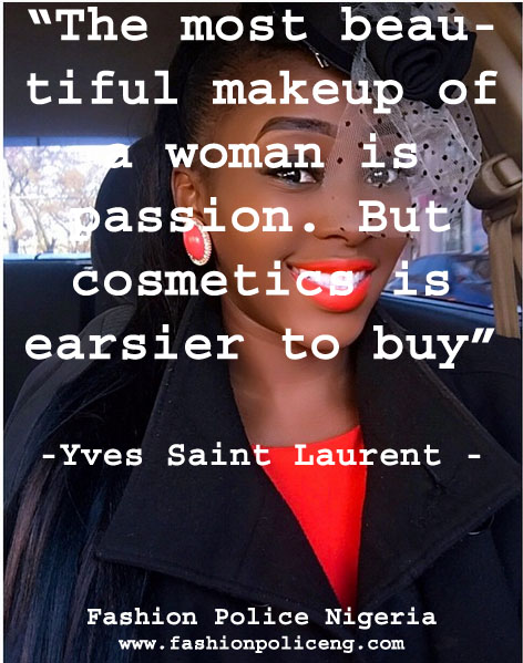 Yves-Saint-Laurent-Beauty-Quote-Fashion-Police-Nigeria-1