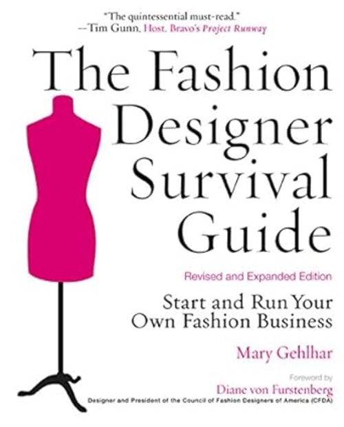 Fashion Book: "The Fashion Designer Survival Guide" by Mary Gehlhar