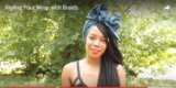 You’ll Love This Simple Amazing Way To Style Headwrap With Braids