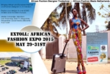Extoll African Fashion Fair Is Taking African Designers To Another Level With Business Opportunities