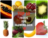 Urgent! Top Ten Fruits For An Ever Glowing Skin